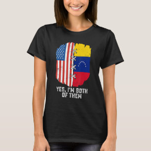 Camiseta Sí, los dos soy la mitad norteamericana de Venezue