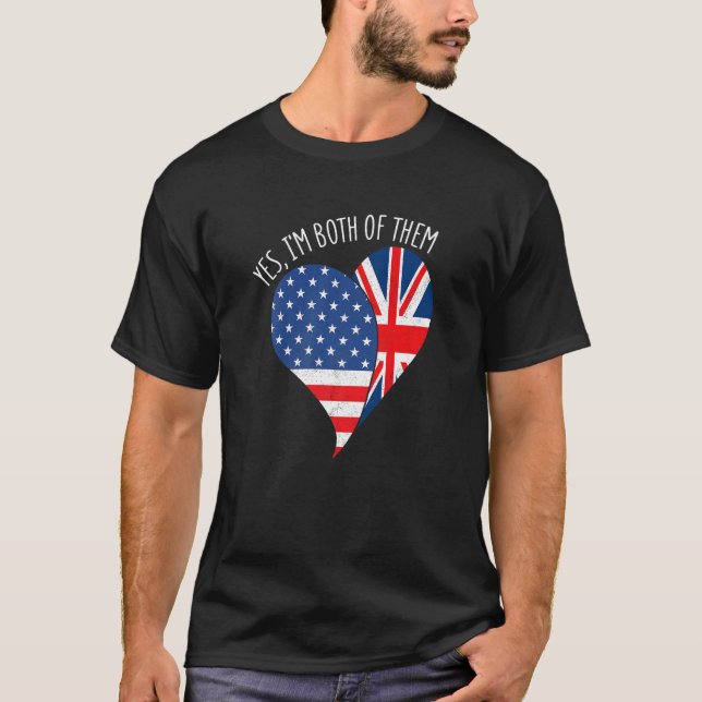 Camiseta Sí, los dos soy mitad británica mitad estadouniden (Anverso)