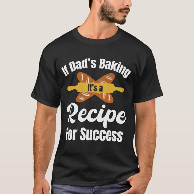 Camiseta Si Los Papás Hacen Su Receta Para El Éxito Gracios (Anverso)