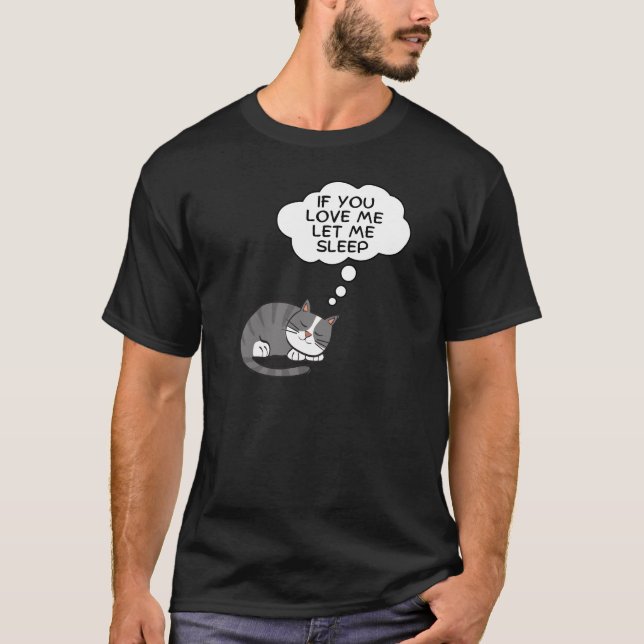 Camiseta Si Me Amas Déjame Dormir (Anverso)