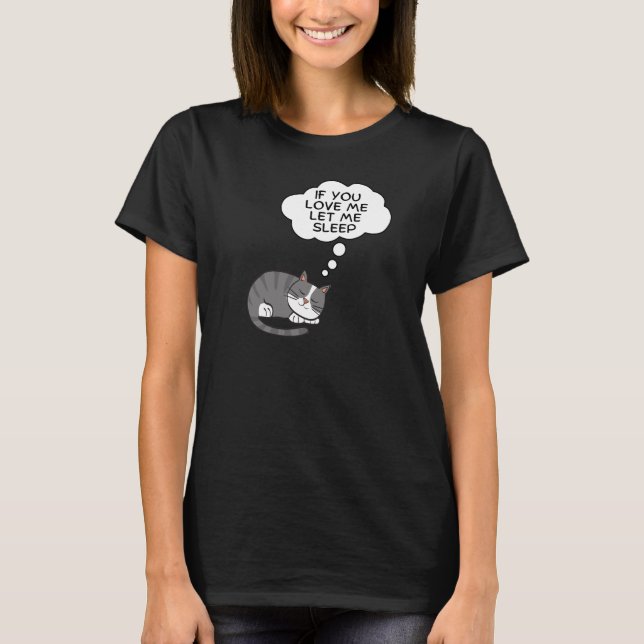 Camiseta Si Me Amas Déjame Dormir (Anverso)