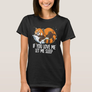 Camiseta Si Me Amas Déjame Dormir Panda Rojo