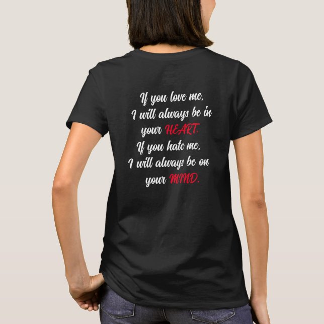 Camiseta Si me amas... Si me odias... (Reverso)