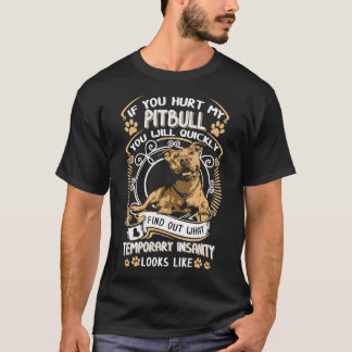 Camiseta Si Me Dueles El Pitbull, Rápidamente Perderás Pit 