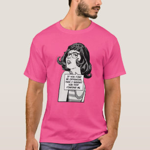 Camiseta Si Me Encuentras Ofensivo, Entonces Te Sugiero Que