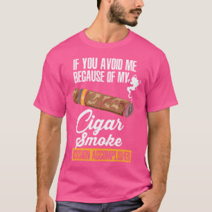 Camiseta Si Me Evitas Por El Humo De Mi Cigarro