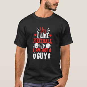 Camiseta Sí, Me Gusta El Entrenador De Futbolistas Fans Muj