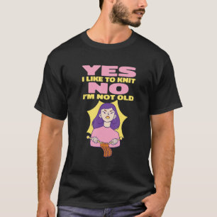 Camiseta Sí Me Gusta Knit No No Soy Un Tejido De Memes Viej