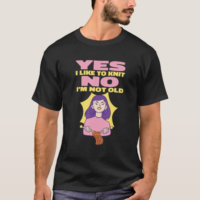 Camiseta Sí Me Gusta Knit No No Soy Un Tejido De Memes Viej (Anverso)