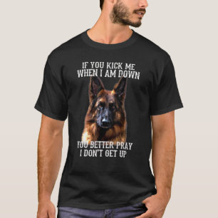 Camiseta Si Me Matas Cuando Estoy En El Pastor Alemán
