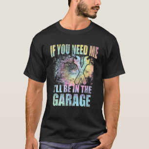 Camiseta Si me necesitas estaré en el coche de garaje papá