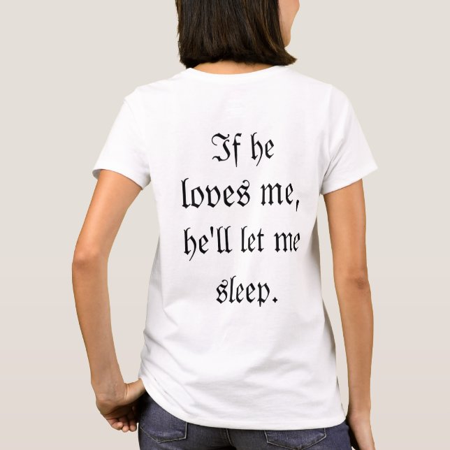 Camiseta Si me quiere, me dejará dormir. (Reverso)