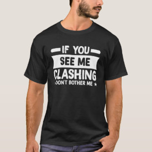 Camiseta Si me ves enfrentando, no me molestes