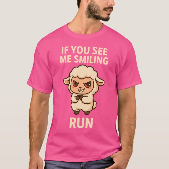 Camiseta Si Me Ves Sonriendo Corre Cordero Malvado (Anverso)