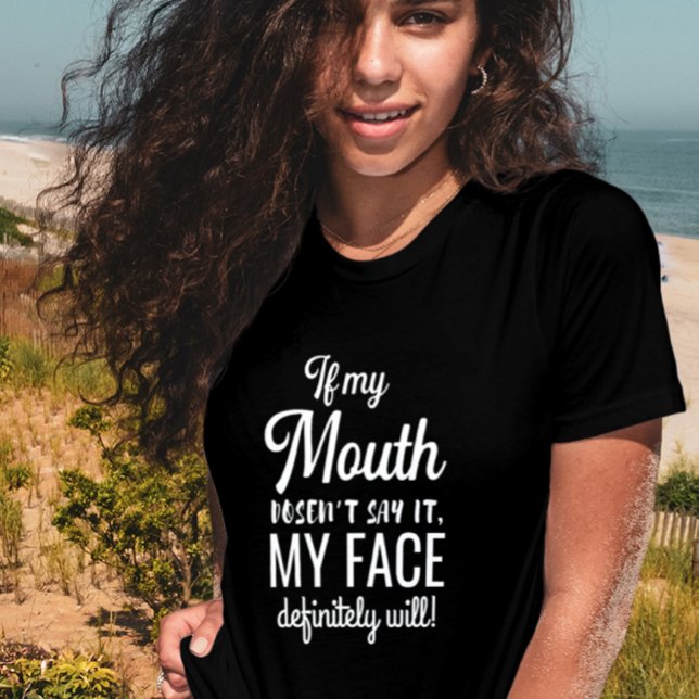 Camiseta Si Mi Boca No Lo Dice Mi Cara Definitivamente Cami (Subido por el creador)