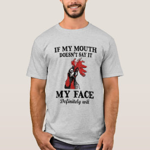 Camiseta Si mi boca no lo dice mi cara definitivamente lo h