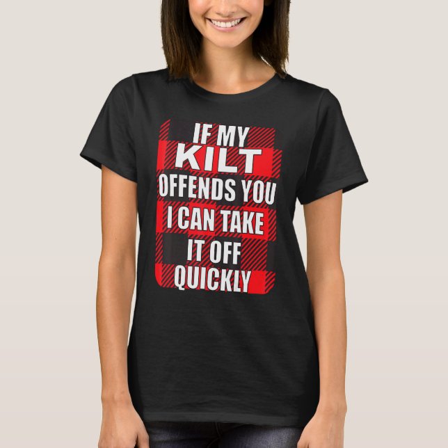 Camiseta Si Mi Kilt Te Ofena A Escocia (Anverso)