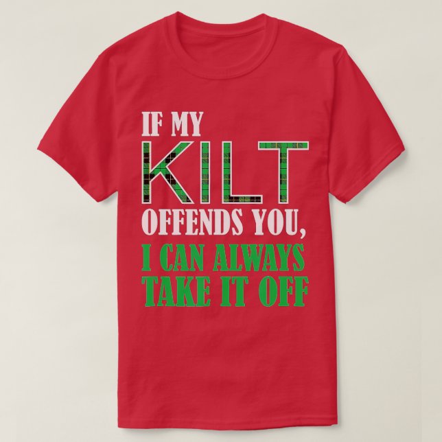 Camiseta Si Mi Kilt Te Ofena Divertidas St (Diseño del anverso)