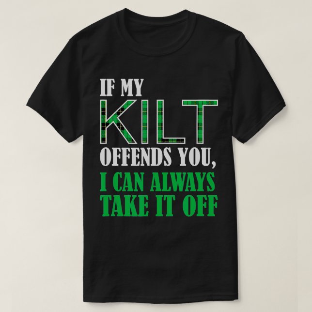 Camiseta Si Mi Kilt Te Ofena Divertido Día De Sta Patrocina (Diseño del anverso)