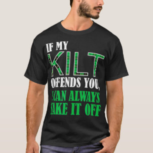 Camiseta Si Mi Kilt Te Ofena Divertido Día De Sta Patrocina