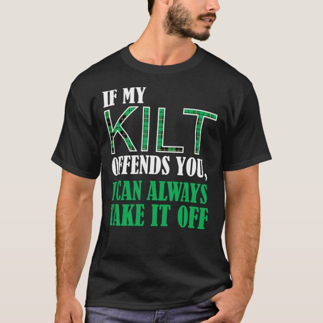 Camiseta Si mi Kilt te ofende - Gracioso Día De San Patrici (Anverso)