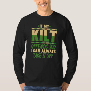Camiseta Si mi kilt te ofende puedo quitármelo escocés