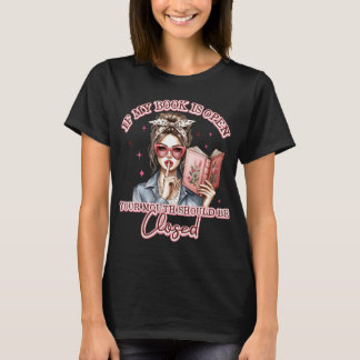 Camiseta Si Mi Libro Está Abierto...
