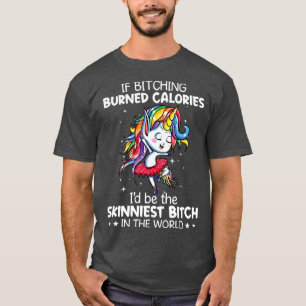 Camiseta Si morder calorías quemadas sería diversión de Uni