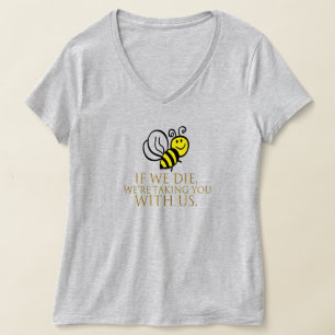 Camiseta si morimos, te llevaremos con nosotros