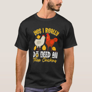 Camiseta Sí Necesitan Todos Estos Cultivos De Pollos