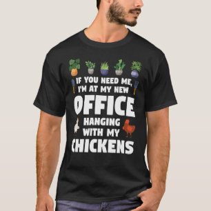 Camiseta Si Necesitas Algo Estoy Con Mis Gallinas Jardinerí