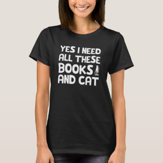 Camiseta sí, necesito todos estos libros y gatos