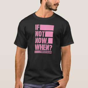 Camiseta Si No Ahora Cuando Control De Armas Ahora Eslogan 