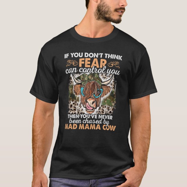 Camiseta Si no crees que el miedo puede controlarte, entonc (Anverso)