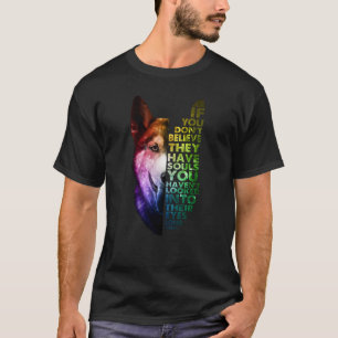 Camiseta Si no crees que tienen almas Husky Dueño