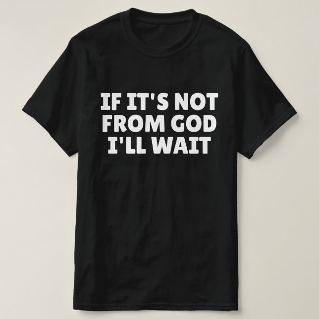 Camiseta Si no es de Dios esperaré (Diseño del anverso)