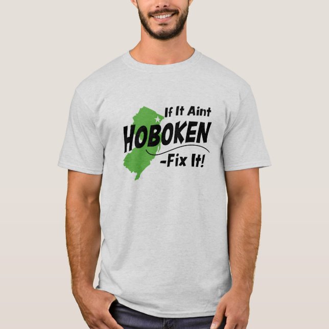 Camiseta ¡Si no es Hoboken - fíjelo! (Anverso)
