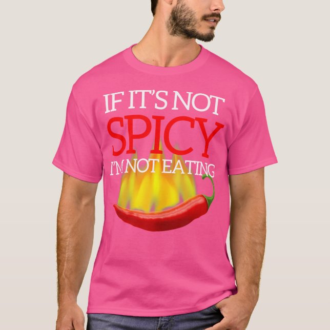 Camiseta Si No Es Picante No Como Pimienta (Anverso)