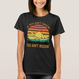 Camiseta Si no estás Crocin' no estás Rockin' Crocs Diverti