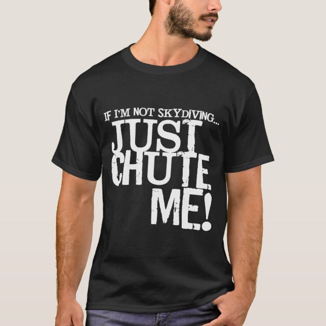 Camiseta Si No Estoy Buceando, Simplemente Chute Me (Anverso)