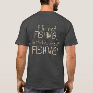 Camiseta Si No Estoy Pescando Estoy Pensando En Pescar Es D