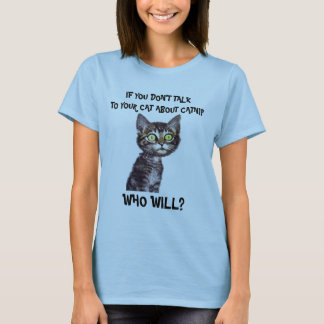 CAMISETA SI NO HABLAS CON TU GATO ACERCA DE GANADO...