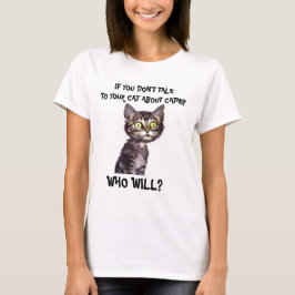CAMISETA SI NO HABLAS CON TU GATO ACERCA DE GANADO...