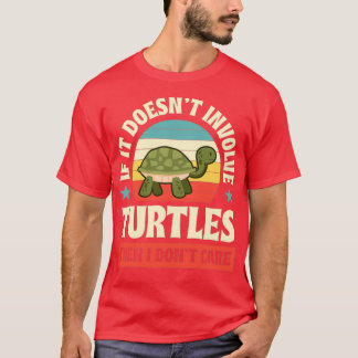 Camiseta Si No Implica Tortugas, Entonces No Me Importa Fun