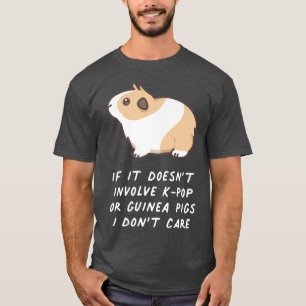 Camiseta Si no involucra a KPop o a cerdos de Guinea, no lo