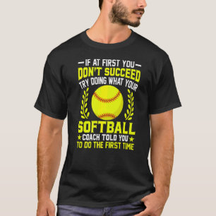 Camiseta Si no logras hacer lo que tu remo de softbol