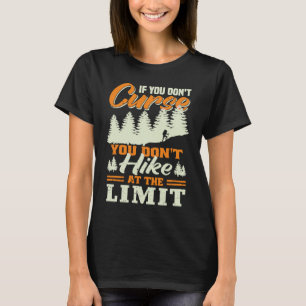 Camiseta Si no maldices no haces senderismo al límite