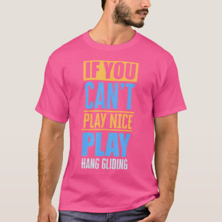 Camiseta Si No Puedes Jugar Aserca Vuela Ala Delta Deporte