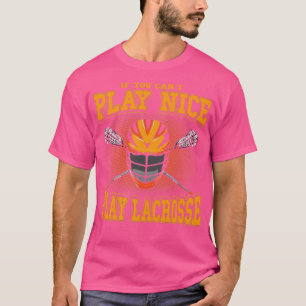 Camiseta Si No Puedes Jugar Buen Juego Lacrosse LAX Player