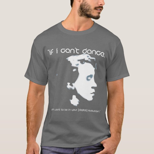 Camiseta Si no puedo bailar, (Anverso)